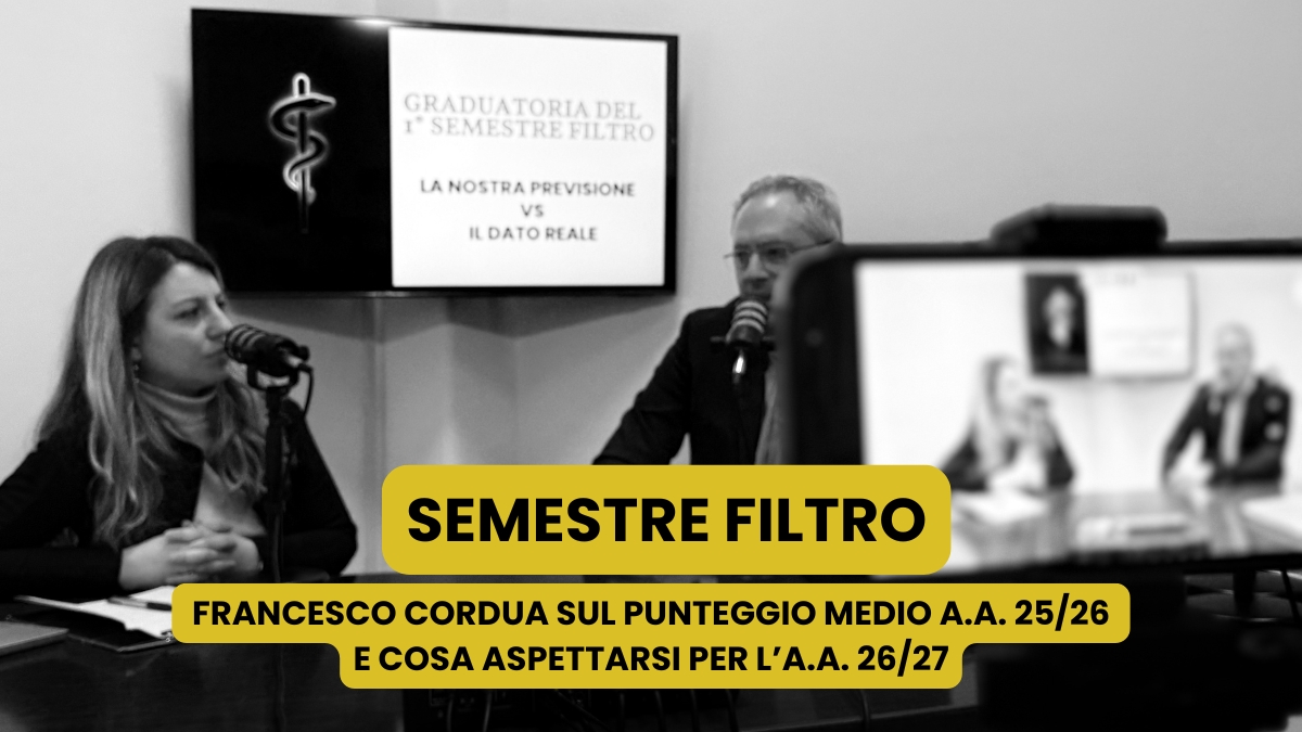 Semestre filtro - Francesco Cordua sul punteggio medio a.a. 25/26 e cosa aspettarsi per l’a.a. 26/27